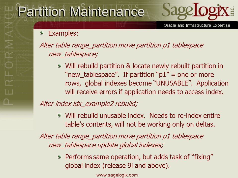 Oracle And Infrastructure Expertise Optimal Usage Of Oracle S Partitioning Option Frank Bommarito Paper Sagelogix Inc Ppt Download Oracle And Infrastructure Expertise Optimal Usage Of Oracle S Partitioning Option Frank Bommarito Paper Sagelogix Inc Ppt Download