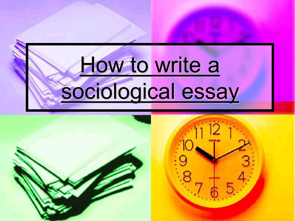 Example Thesis Statements For Essays How To Write A Sociological Essay Topic English Essay also What Is Thesis In Essay How To Write A Sociological Essay Objectives To Identify What The Population Essay In English
