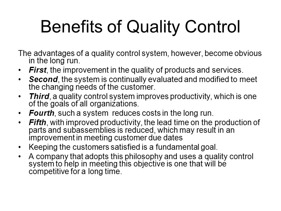 advantages of quality control
