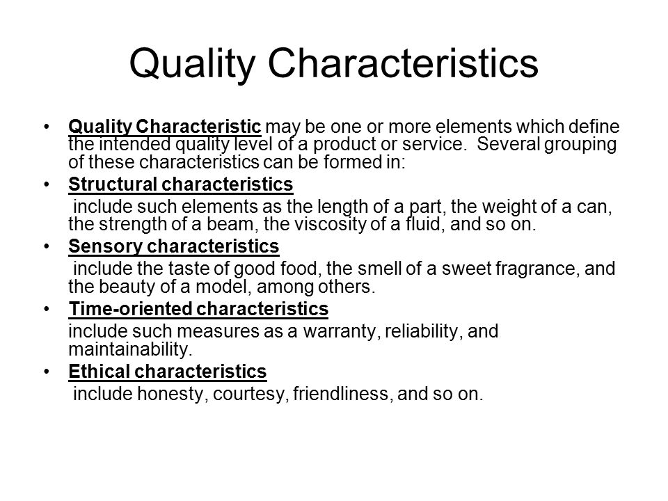 Product Quality: Our Defining Characteristic