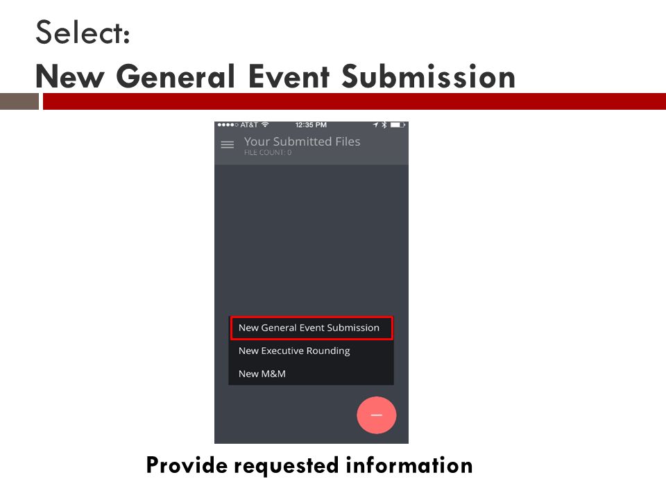 Select: New General Event Submission Provide requested information