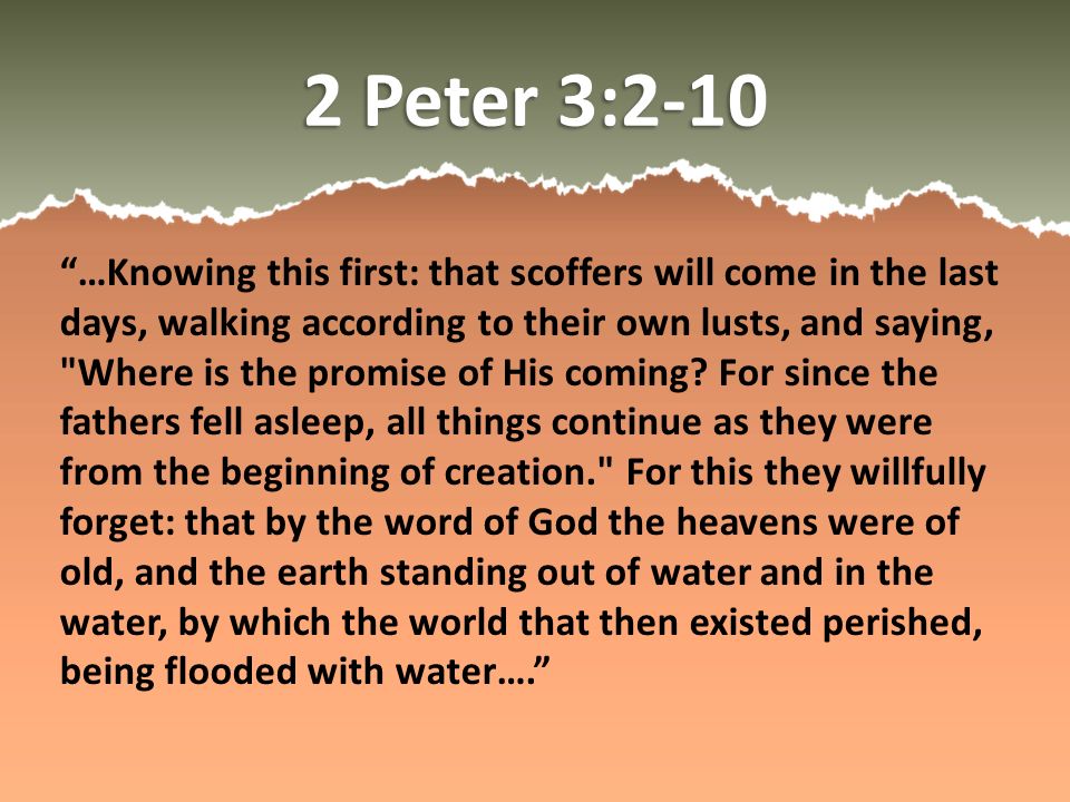 2 Peter 32 10 Knowing This First That Scoffers Will Come