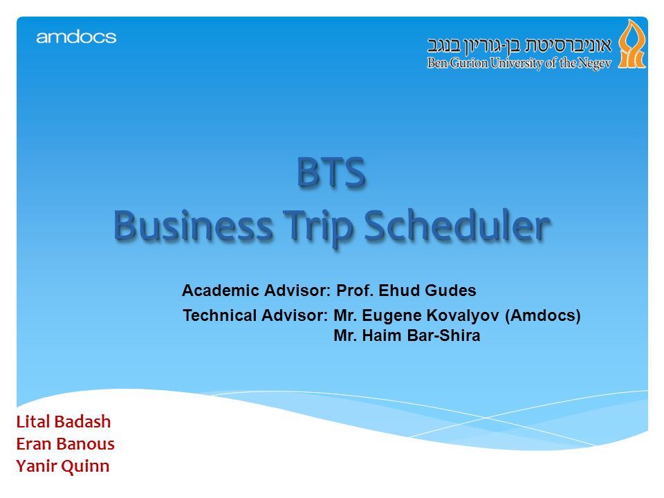 bts business trip scheduler lital badash eran banous yanir quinn