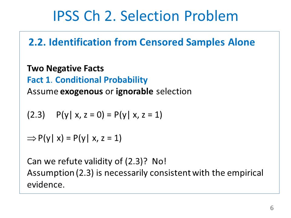 Ipss Ch 2 Selection Problem 2 1 The Nature Of The Problem Non Response Dropped From Census Sample Attrition In Longitudinal Survey Censored Data We Ppt Download