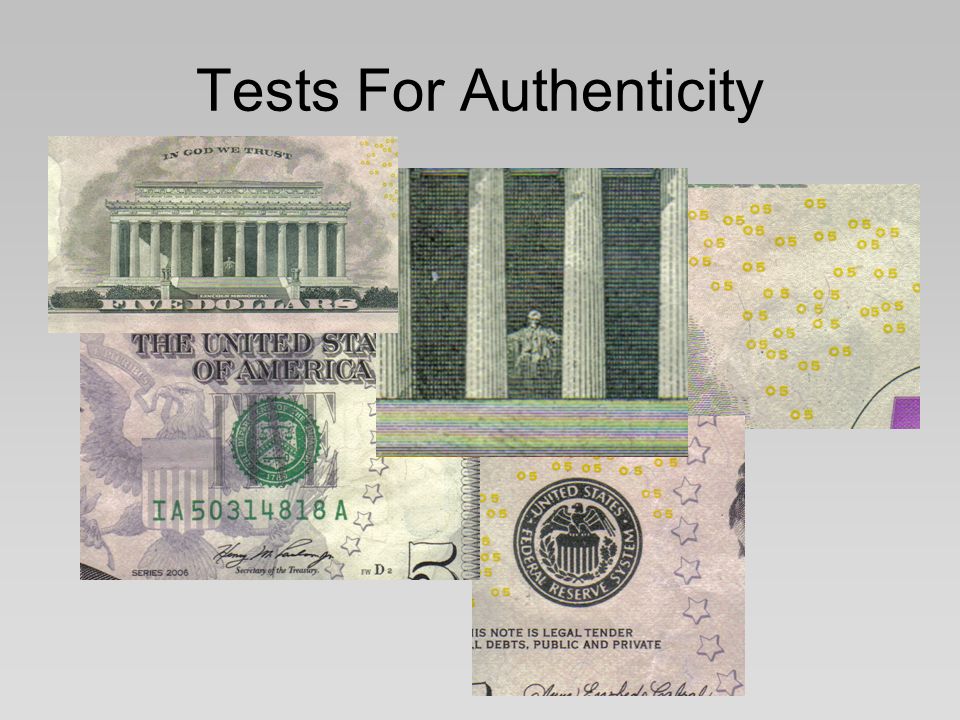 Tests For Authenticity