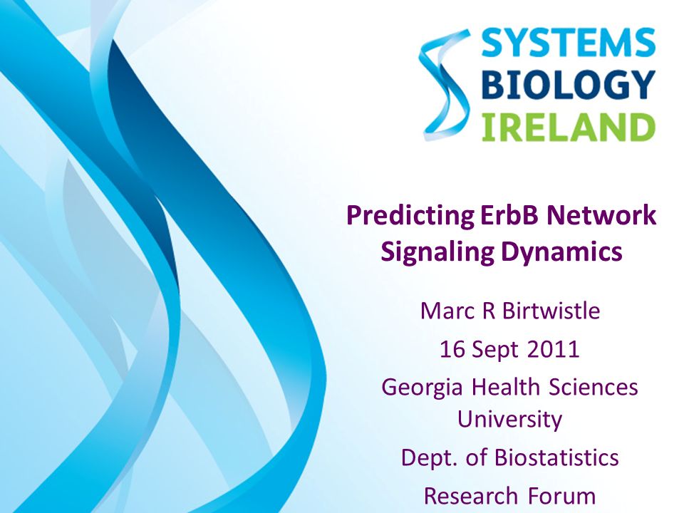 Predicting ErbB Network Signaling Dynamics Marc R Birtwistle 16 Sept