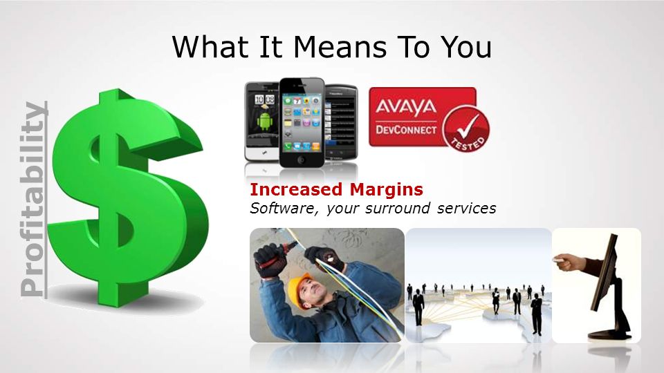 What It Means To You Increased Margins Software, your surround services Profitability