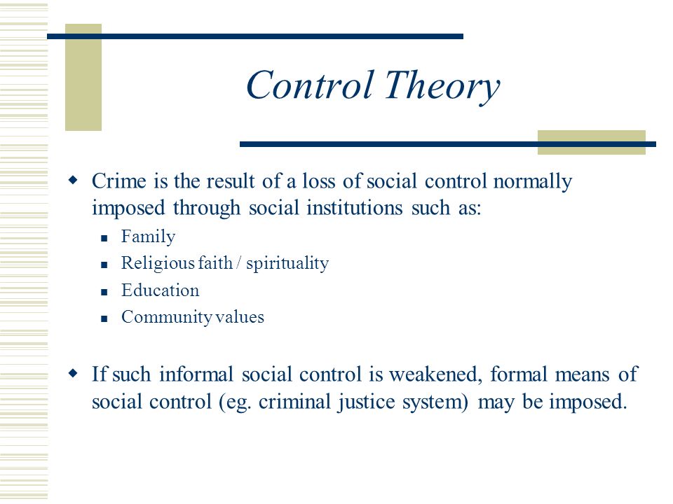 social control all societies have ways to promote order social control theory