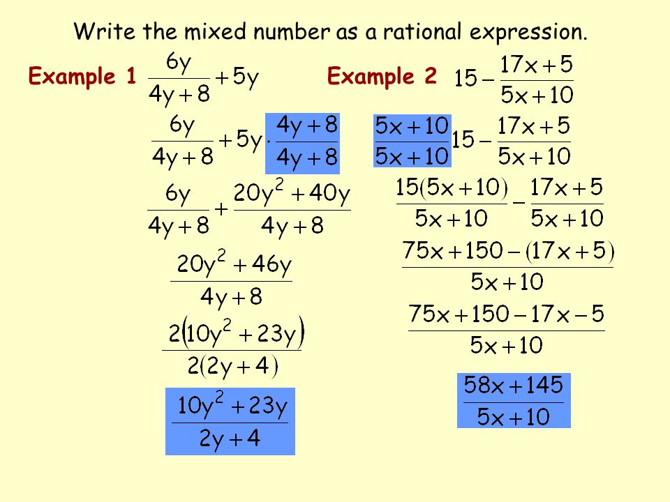 Write the mixed number as a rational expression. Example 1Example 2