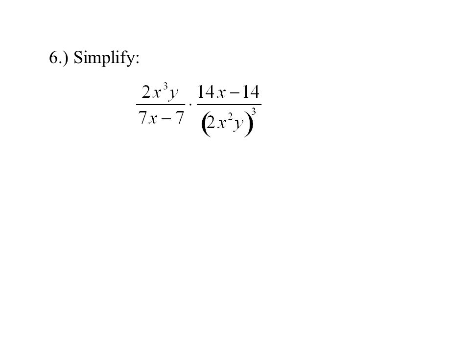 6.) Simplify: