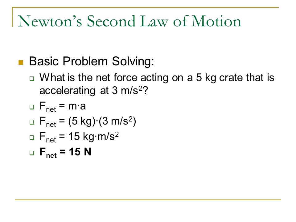 Newton’s First & Second Laws of Motion