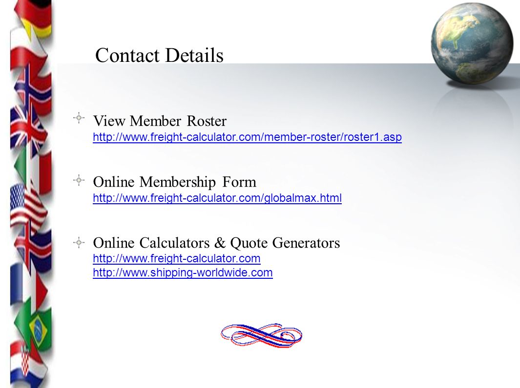Contact Details View Member Roster   Online Membership Form   Online Calculators & Quote Generators