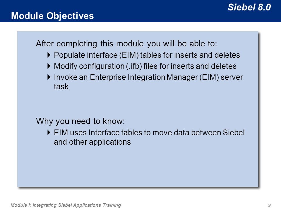 Siebel 8 0 Module 5 Eim Processing Integrating Siebel