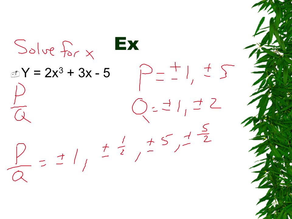 Ex  Y = 2x 3 + 3x - 5