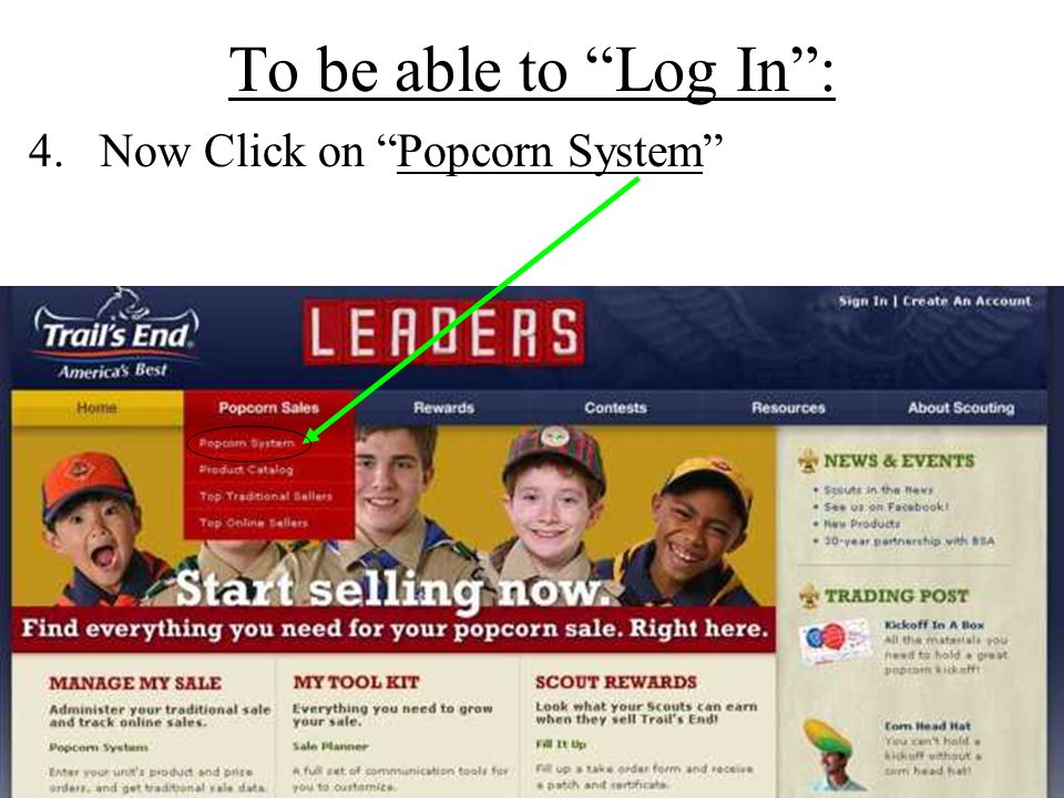 To be able to Log In : 4.Now Click on Popcorn System