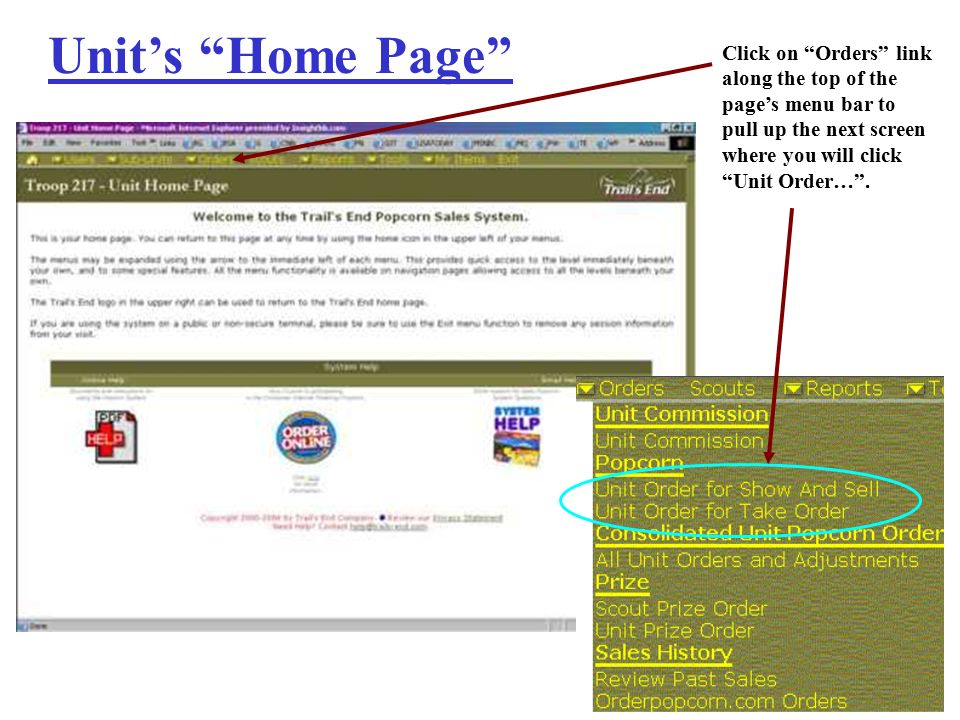 Unit’s Home Page Click on Orders link along the top of the page’s menu bar to pull up the next screen where you will click Unit Order… .
