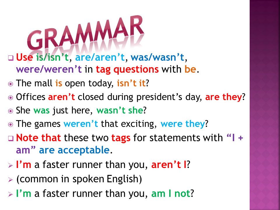 T Questions A Question Is A Question That Is Added Onto The End Of A Sentence An Auxiliary Verb Is Used In A Questions U Use Questions Ppt