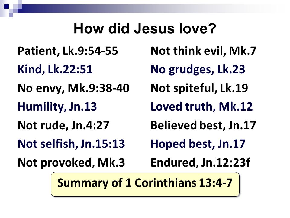 How did Jesus love.