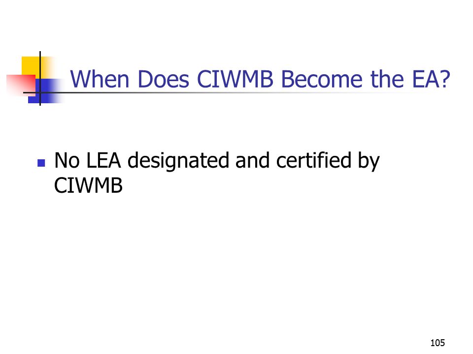 104 CIWMB As Enforcement Agency (EA) and Inspection Procedures