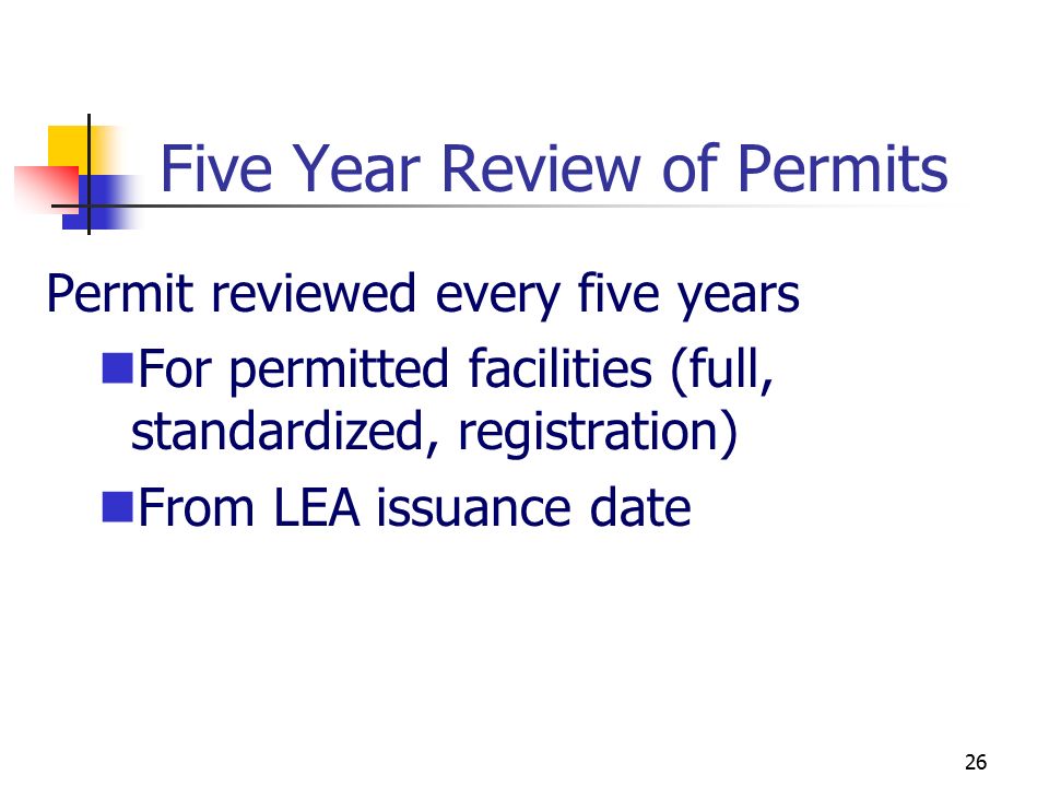 25 Steps In Permitting a Facility Overview of Permit Process Permit Review RFI Amendment Minor Changes to Permit Tiers