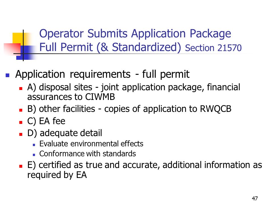 46 Permit Application Package Review Process Operator Submits Permit Application Package