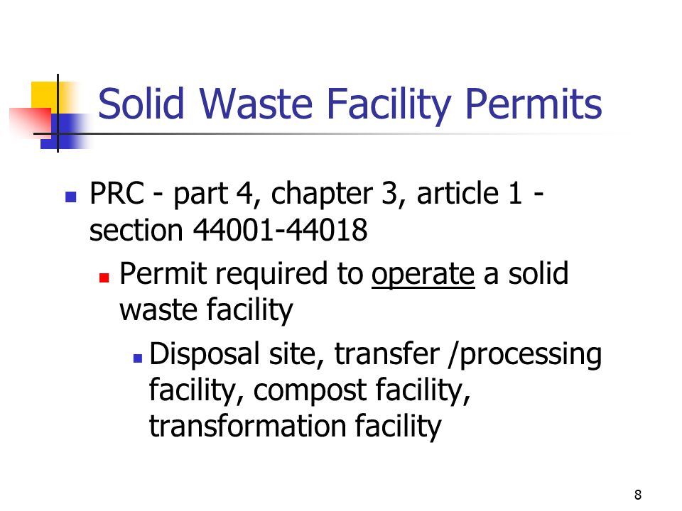 7 Steps In Permitting a Facility Local Approval Process Overview of Permit Process Application/LEA Process Board Process Board Action LEA Issues Permit