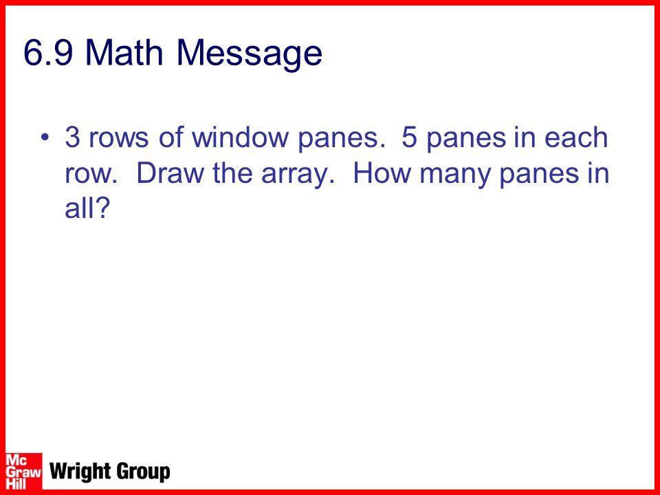 6.9 Math Message 3 rows of window panes. 5 panes in each row.