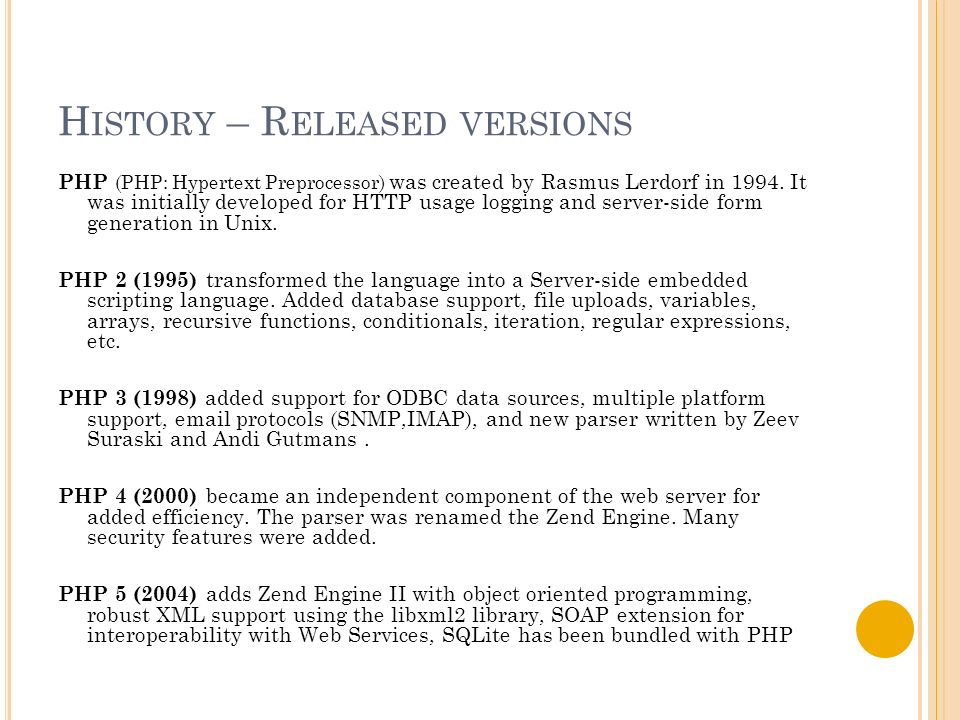 PHP OVERVIEW. C ONTENT Introduction of PHP History and development ...