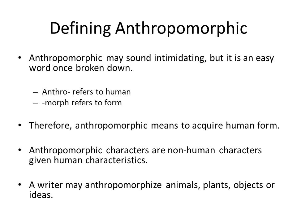 Anthropomorphism, Definition, Examples & History