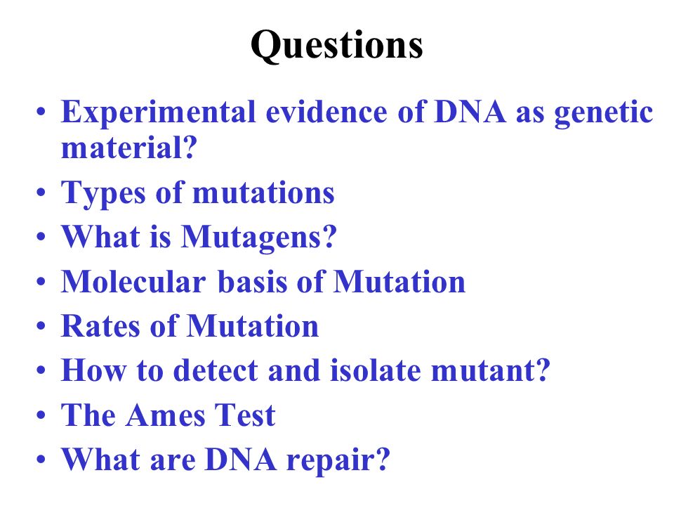 Chapte8 Microbial genetics 8.1 DNA as genetic material 8.2 Mutation 8.3 ...