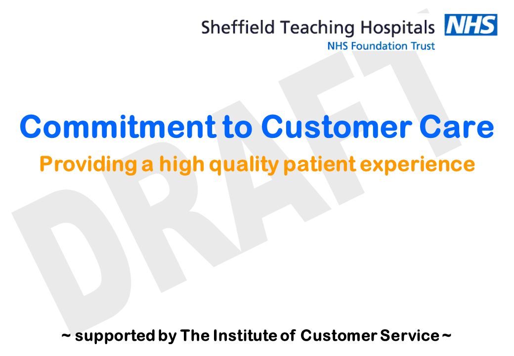 commitment to customer care providing a high quality patient customer care experience