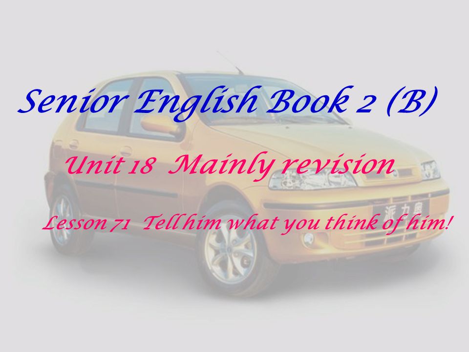 Senior English Book 2 B Unit 18 Mainly Revision Lesson 71