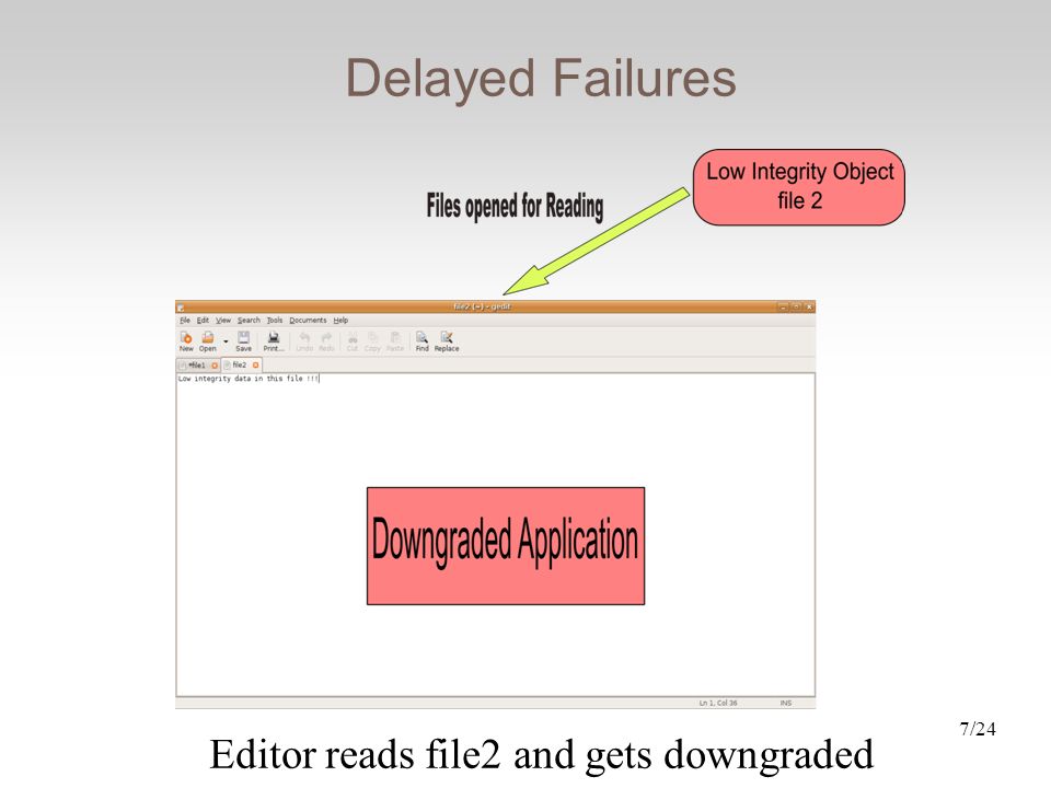 Editor reads file2 and gets downgraded Delayed Failures 7/24