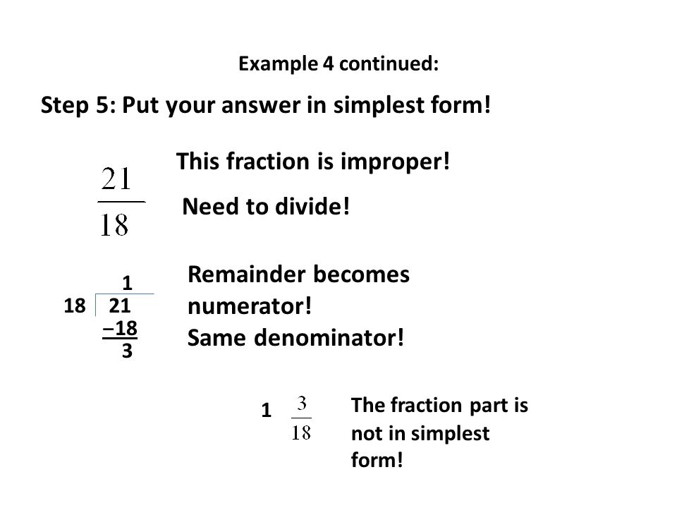 Example 4 continued: Step 5: Put your answer in simplest form.