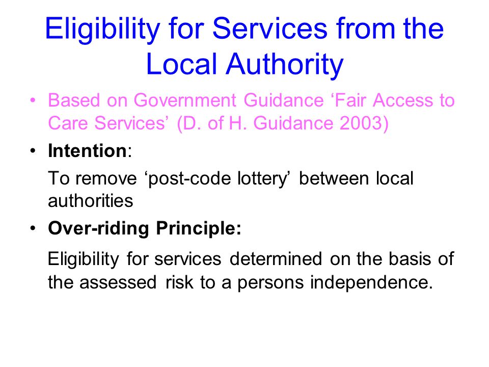 Eligibility for Services from the Local Authority Based on Government Guidance ‘Fair Access to Care Services’ (D.
