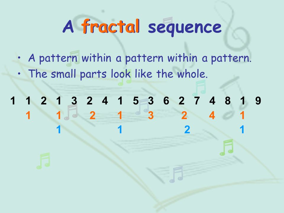 Sounds Like Fractals © MathScience Innovation Center ppt download