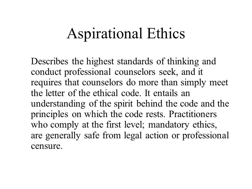 Aspirational Ethics In Counseling