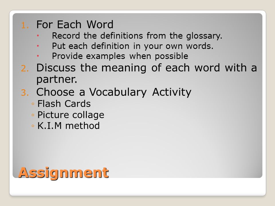 Assignment 1. For Each Word  Record the definitions from the glossary.