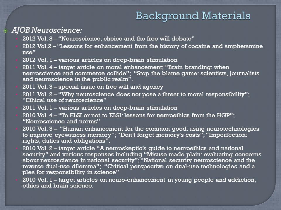 Background Materials  AJOB Neuroscience: 2012 Vol.
