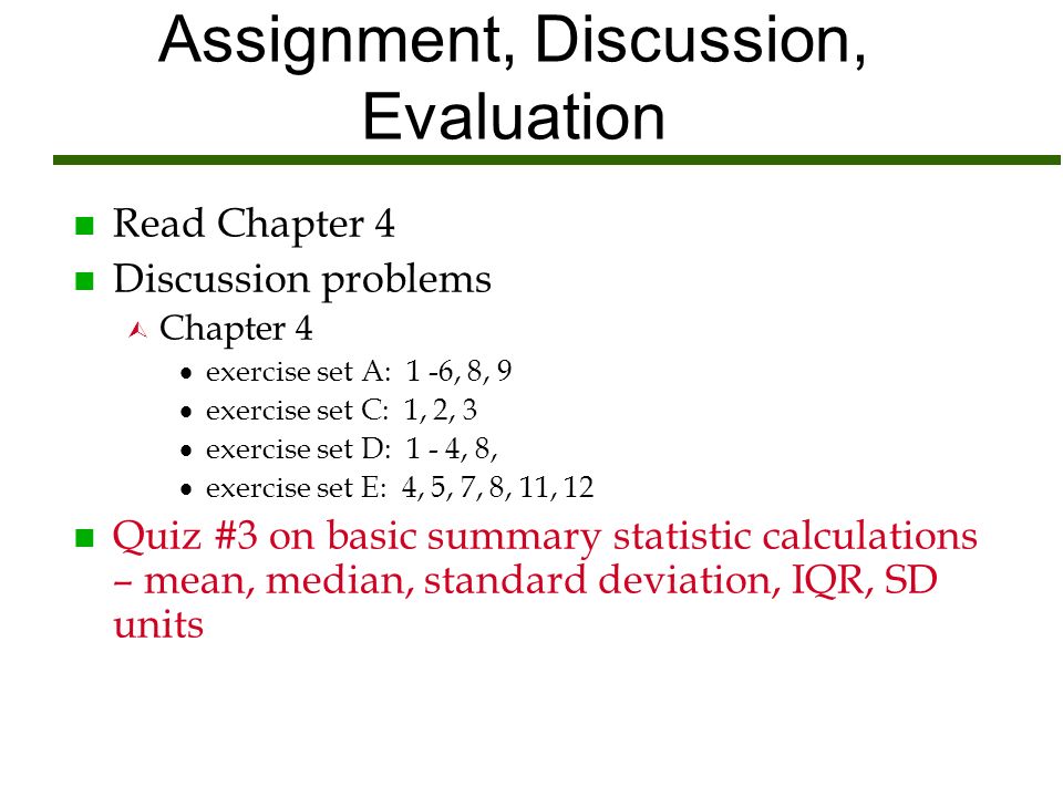 Summary Statistics Mean Median Standard Deviation And More Seek Simplicity And Then Distrust It Dr Monticino Ppt Download