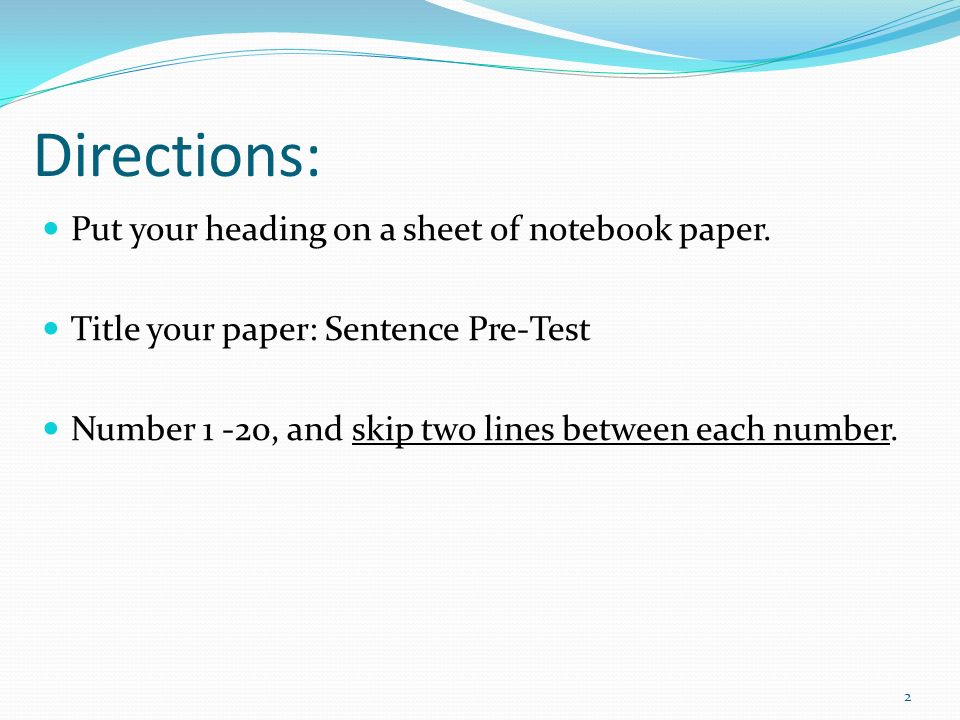 english i 1 directions put your heading on a sheet of notebook