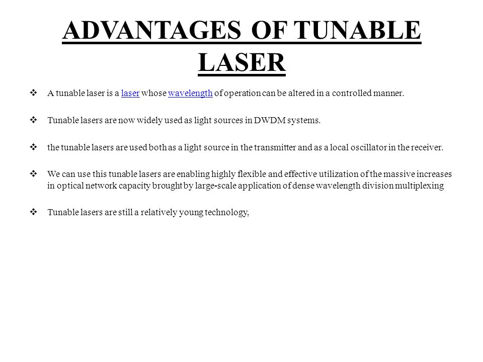 INTRODUCTION  Tunable lasers are different to traditional lasers because  they can continuously change their emission wavelength, or color, in a  given. - ppt download