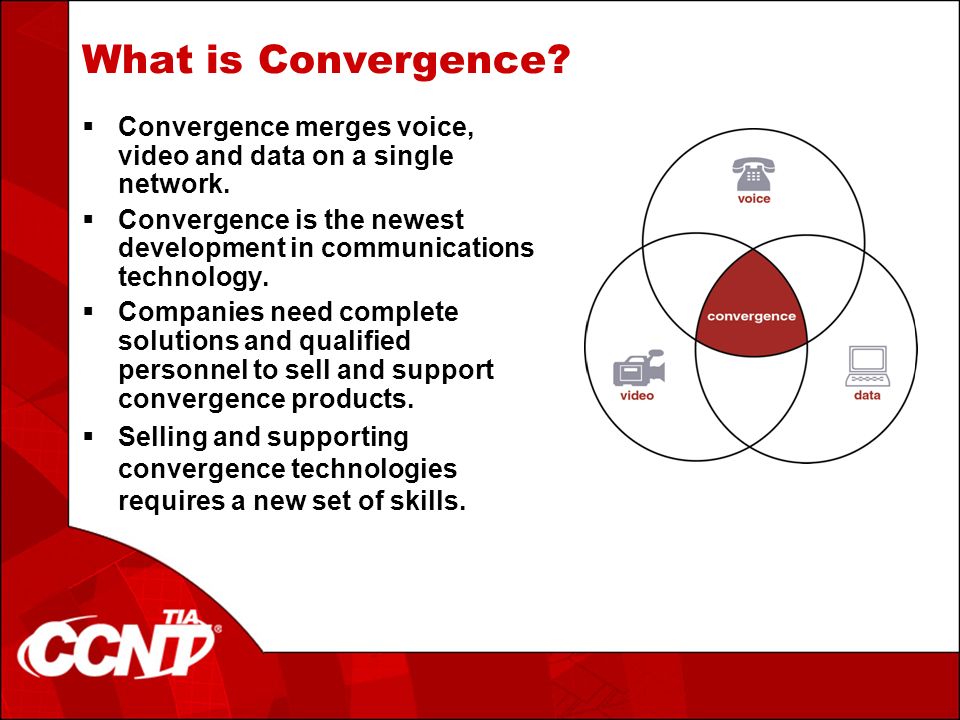 An Overview Agenda What Is Convergence What Is Ccnt Certificate Program Ccnt Benefits Who Sponsors The Ccnt Certificate Ccnt Competencies Ppt Download