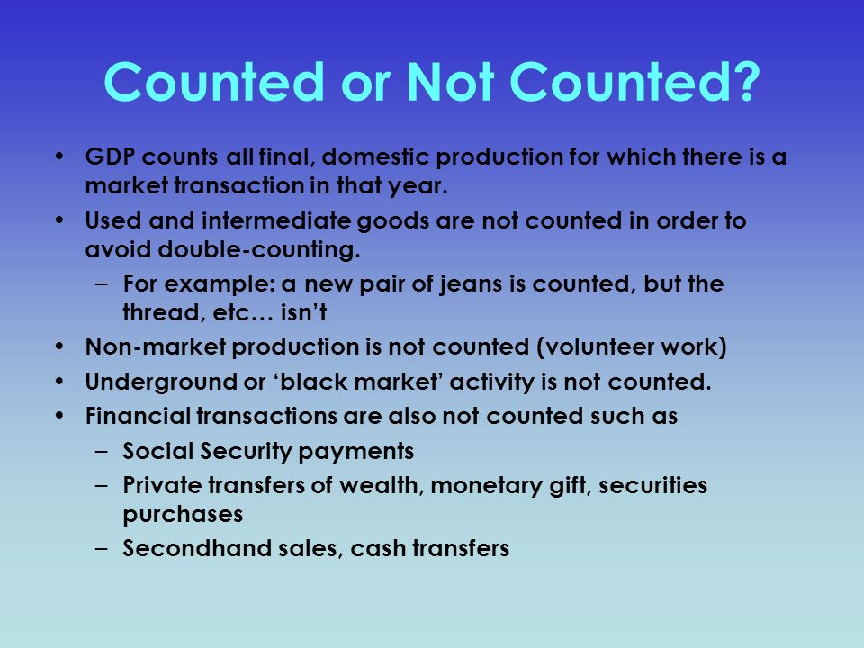 what is not counted in gdp magdalene project org what is not counted in gdp