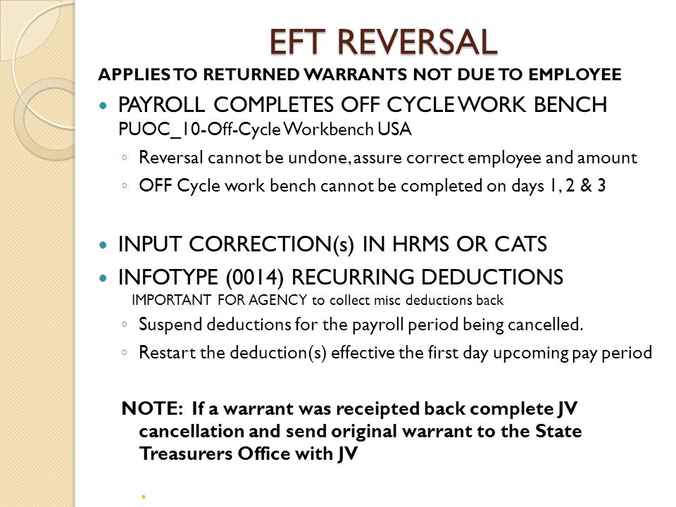 Cancellation And Return Hrms Off Cycle Work Bench Eft Reversal