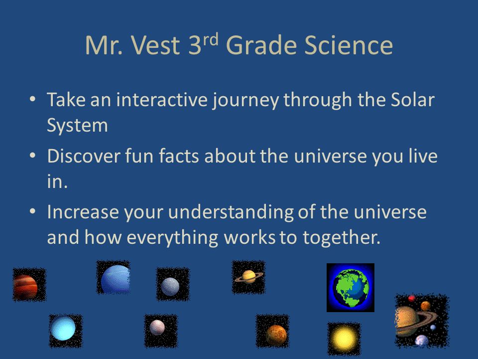 Mr Vest 3 Rd Grade Science Take An Interactive Journey