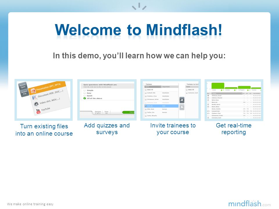 we make online training easy get real time reporting in this demo