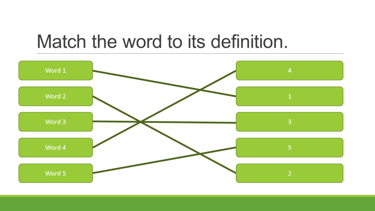 Match the word to its definition. 