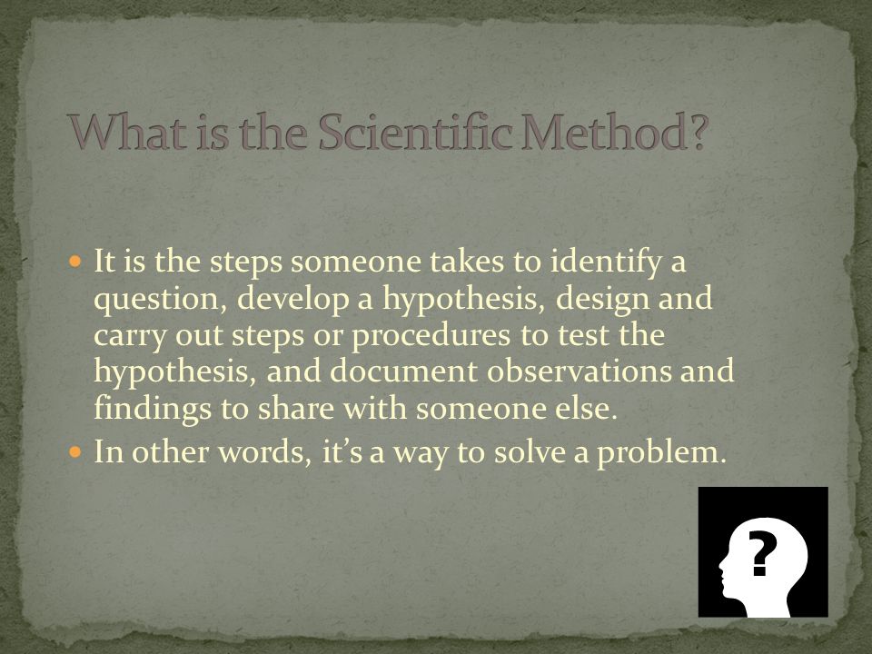 Learn the Steps of the Scientific Method Explain the difference between dependent and independent variables Define an control group Explain what a valid experiment is and how to make a valid experiment more accurate