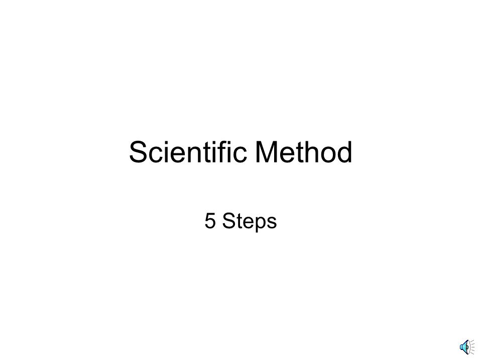 Scientific Method 5 Steps
